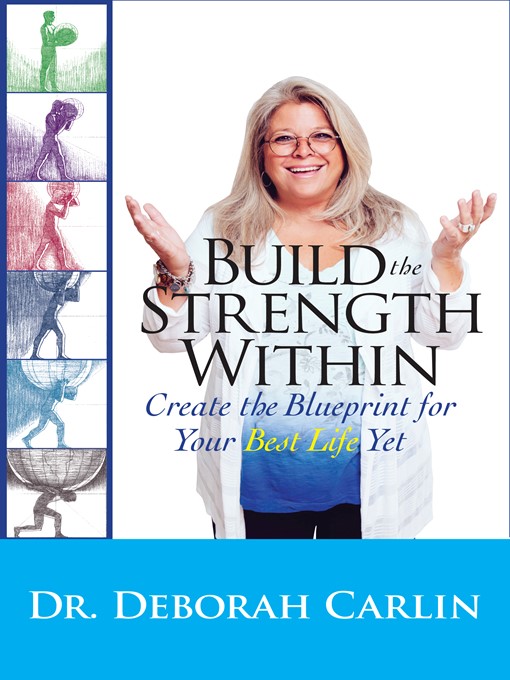 Title details for Build the Strength Within by Deb Carlin - Available